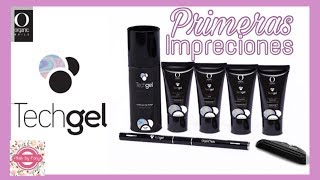 TechGel (Poligel) de Organic Nails/Primeras impresiones/FanyCC