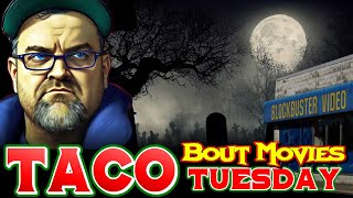 TACO-BOUT-MOVIES TUESDAY!