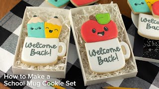 School Mug Cookie Set for Back-to-School Season | Cookie Decorating with Royal Icing