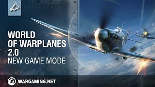 World of Warplanes 2.0. New Game Mode