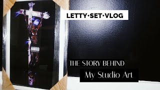 Letty Set VLOG: The Story Behind My Studio Art