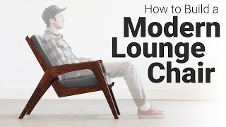 How to Build a Lounge Chair - Woodworking Plans Available