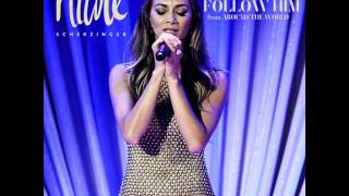 Nicole Scherzinger - Follow Him (Audio)