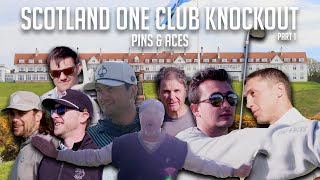 Scotland One Club KNOCKOUT: Part 1