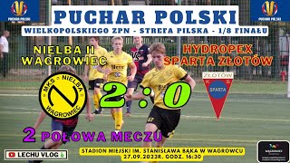 Nielba II Wągrowiec vs. Sparta Złotów (1/8 finału PP strefy pilskiej - 2 połowa meczu) 27.09.2023r.