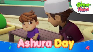 Ashura Day | Islamic Series & Songs For Kids | Omar & Hana English