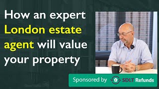 How an expert London estate agent will value your property - #cornerstonetax #sdltrefunds