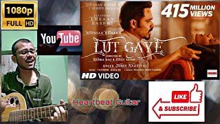 Lut Gaye (Ankh Uthi Mohabbat) | cover | Emraan Hashmi, Yukti | Jubin Nautiyal | unplugged | Aritra