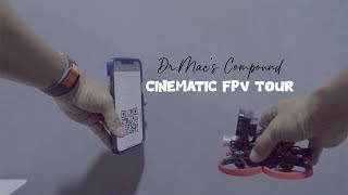 Dr.Mac's Compound FPV Tour