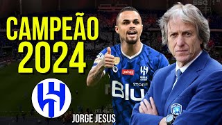 Al Hilal de Jorge Jesus é o Campeão do Campeonado Saudita 2024#futebol #noticiasfutebol #alhilal