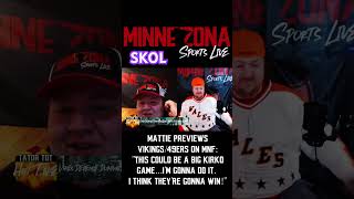 Mattie says #minnesotavikings will UPSET the #sanfrancisco49ers #skol #shorts #shortsyoutube