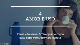 Sexo: Amor e Uso