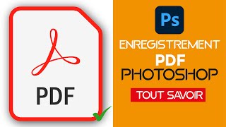 Enregistrez vos fichiers Photoshop en PDF : Apprenez dès maintenant !