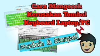 Tutorial Cara Mengecek Kerusakan Keyboard Pada Laptop/PC