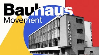 BAUHAUS - The story of the revolutionary design movement