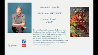 Rencontre virtuelle Guillaume Meurice