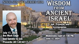 NTCC Summer Series 2024 - Bro. Mark Edge