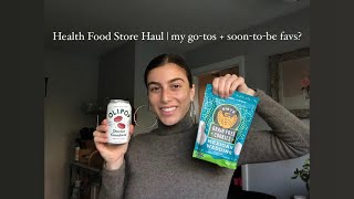 Health Food Store Haul | feat. My go-to’s + soon-to-be favs?