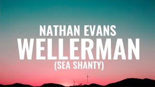 Nathan Evans - Wellerman (Sea Shanty) (Lyrics)