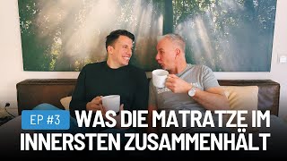 Episode 3: Was die Matratze im Innersten zusammenhält (Videofolge)