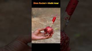 Diwali Siren Rocket Matki Anar Combo Experiment Diwali 2024 #amazing #diwali #new