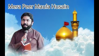 Mera Peer Maula Husain Hai 2024