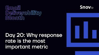 Snov.io Email Deliverability Month Day 20: Why response rate is the most important metric