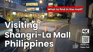 Diaries of a Happy Feet : 🛍️ Visiting Edsa Shangri-La Plaza Mall Philippines 🇵🇭 [4K]