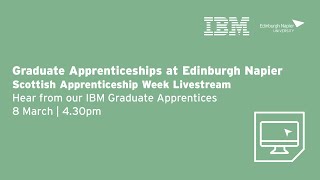 Graduate Apprenticeships at Edinburgh Napier | Focus on IBM