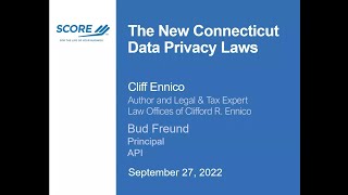 New Connecticut Data Privacy Laws - Cliff Ennico & Bud Freund - 9/27/22