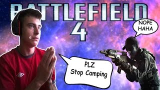 C.F.P. Vs Campers!!!-Battlefield 4 Team Deathmatch-#1