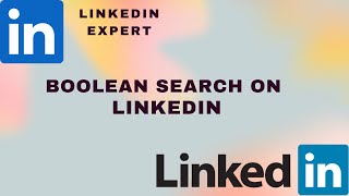 Boolean Search on LinkedIn/Using Boolean Search on LinkedIn to Find Targeted Leads [2023]