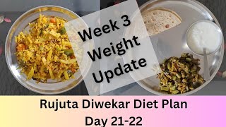 I tried Rujuta Diwekar Diet Plan for Weight Loss Day 21-22