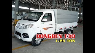 Xe tải Dongben T30 1.25 tấn - 1.9 tấn - Giới thiệu sản phẩm mới 2018