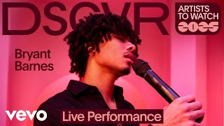 Bryant Barnes - Is This Love To You (Live) | Vevo DSCVR Artists to Watch 2025