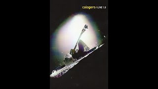 Calogero  - Tien An Men - Live 1.0 - 2005