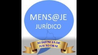 AUDIENCIA DE JUICIO ORAL (CONTINUACIÓN)