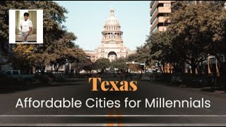 Texas Affordable Cities for Millennials | Houston Real Estate