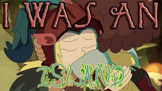 I Was An Island - Amphibia [Sasha] AMV