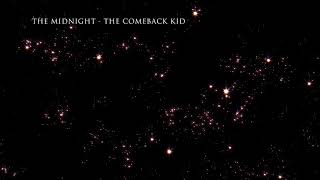 The Midnight -The Comeback Kid (136.78% Speed)