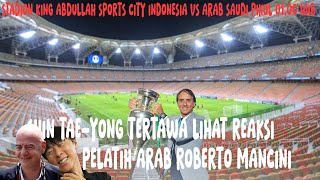 Live Indonesia Vs Arab Saudi Roberto Mancini Ketar Ketir Banyak suporter Indonesia