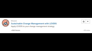 Sustainable Change Management with LEVERS [Salesforce Trailhead Answers]