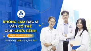 [BK-OISP] Kỹ thuật Y Sinh: Không làm bác sĩ vẫn cứu được bệnh nhân