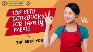 Top Keto Cookbooks for Family Meals