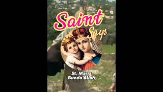 Saint Says | St. Maria Bunda Allah ❤️ Sesungguhnya aku ini hamba Tuhan #shorts #god #christian #love