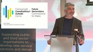 For a Prosperous Wales - Derek Walker, Future Generations Commissioner for Wales - CEIC Conference