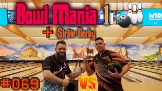 BowlMania 1 Vlog #069 16.05.2023 + Bowling Strike Derby