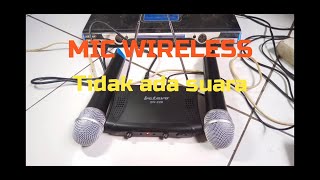 MIC WIRELESS TIDAK ADA SUARA