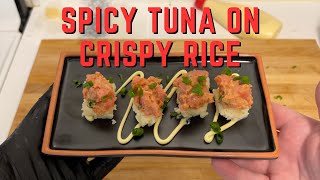 Crispy rice with spicy tuna, and my ever evolving struggles with this dish