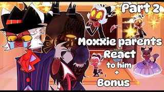 Moxxie’s parents react to him+bonus ✨||Helluva Boss||Gacha Club||⚠️Read desc⚠️||Part 2 (Final)